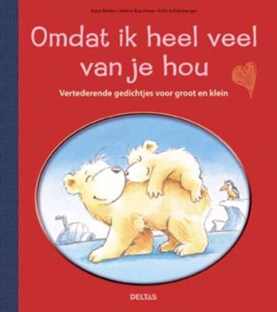 Omdat ik heel veel van je hou