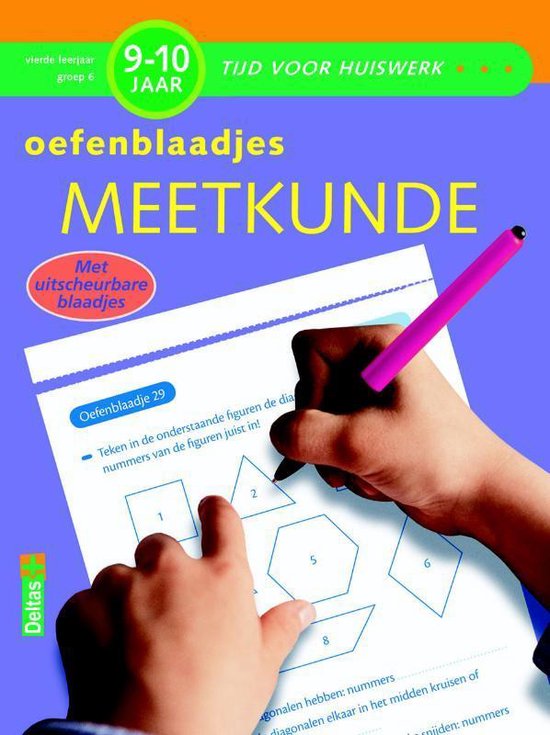 Tijd voor huiswerk - Oefenblaadjes Meetkunde 9-10 jr