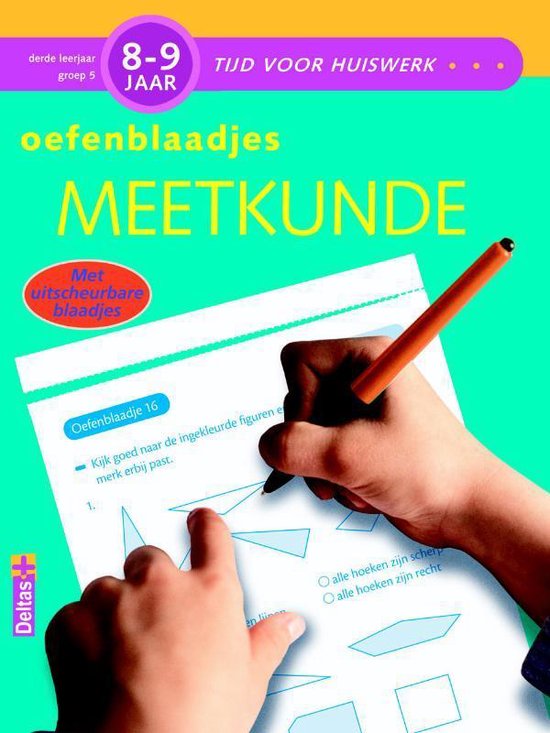 Tijd voor huiswerk - Oefenblaadjes Meetkunde 8-9 jaar