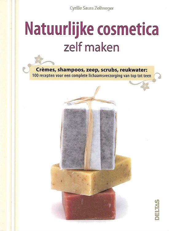 Natuurlijke cosmetica zelf maken