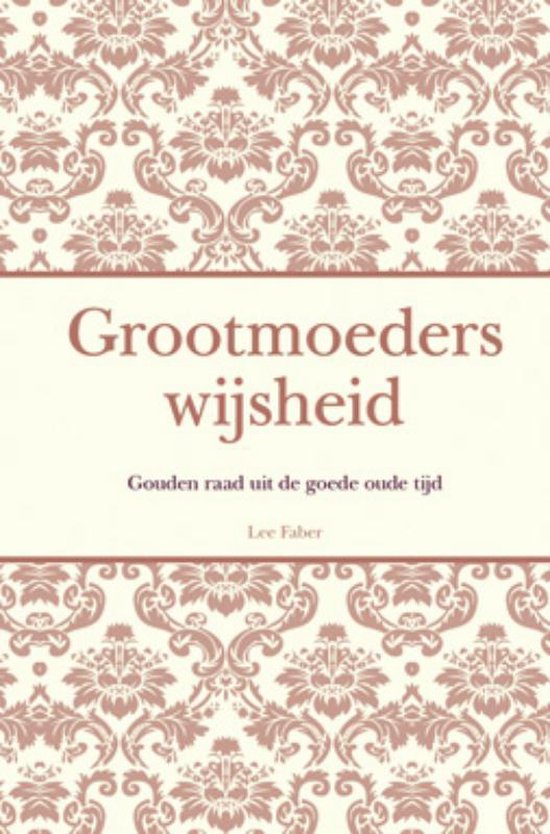 Grootmoeders Wijsheid