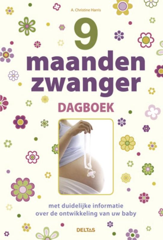 Negen maanden zwanger dagboek