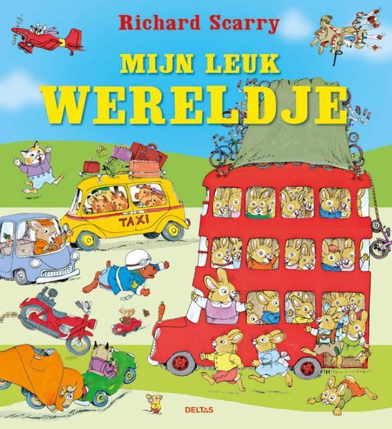 Richard Scarry - Mijn leuk wereldje