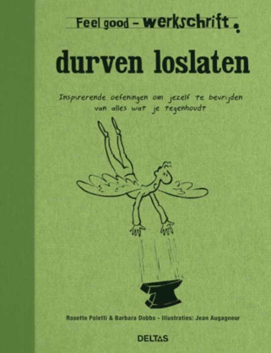 Feel good  -   Durven loslaten