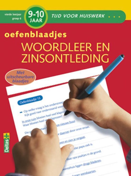 Tijd voor huiswerk - Oefenblaadjes spelling vierde leerjaar, groep 6