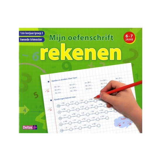 Rekenen 6-7 jaar 1ste leerjaar, groep 3, tweede trimester mijn oefenschrift