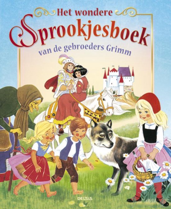 Het Wondere Sprookjesboek Van De Gebroeders Grimm