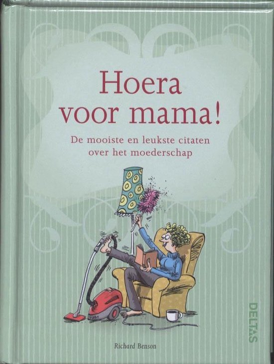 Hoera voor mama!