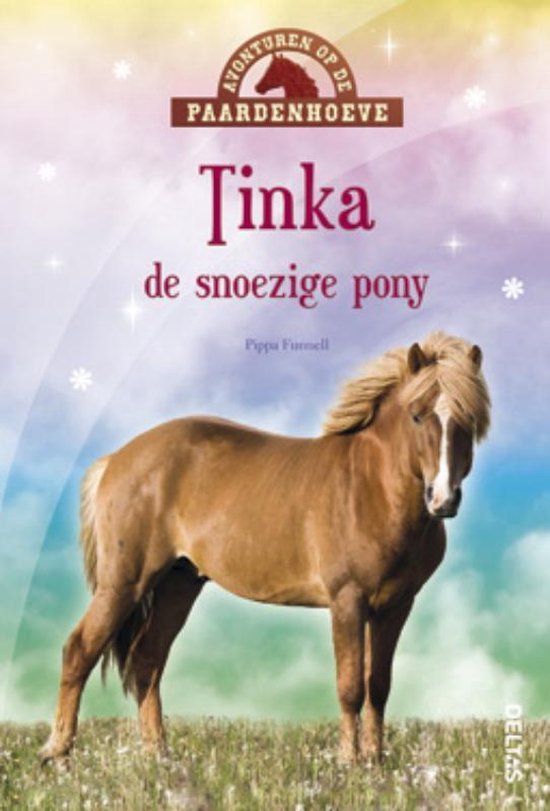 Avonturen op de Paardenhoeve 3 - Tinka de snoezige pony