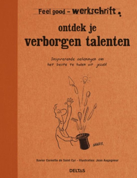 Feel good  -   Ontdek je verborgen talenten