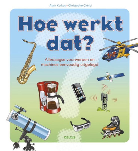 Hoe werkt dat?