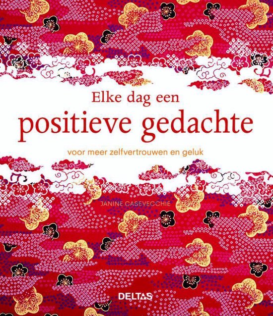 Elke dag een positieve gedachte