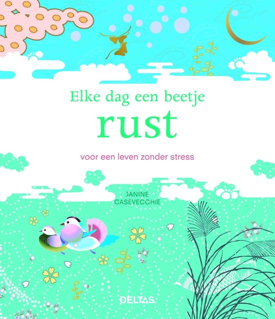 Elke dag een beetje rust