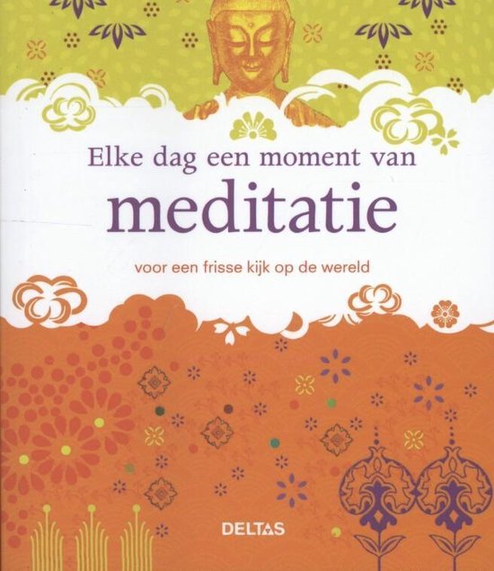 Elke dag een moment van meditatie