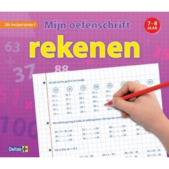 Mijn oefenschrift - Mijn oefenschrift rekenen 2e leerjaar