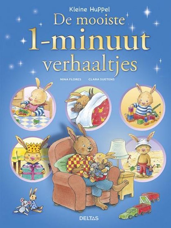 Kleine Huppel  -   De mooiste 1-minuutverhaaltjes