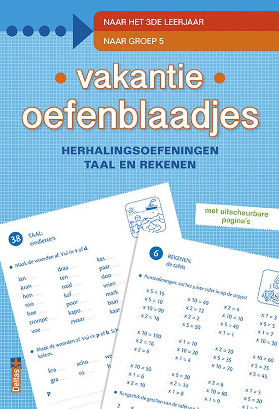 Vakantie oefenblaadjes naar groep 5 herhalingsoefeningen taal en rekenen. Naar het 3de leerjaar, naar groep 5