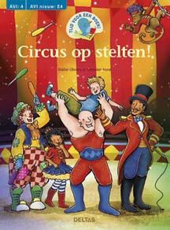 Tijd voor een boek  -   Tijd voor een boek! Circus op stelten AVI E4