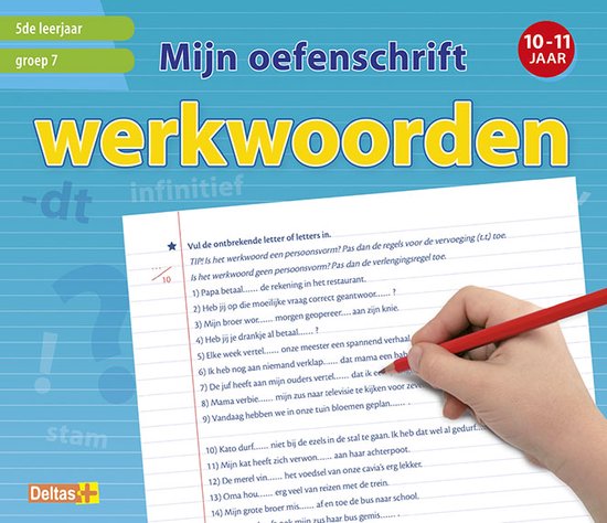 Mijn oefenschrift - Werkwoorden Groep 7; 10-11 jaar; 5de leerjaar