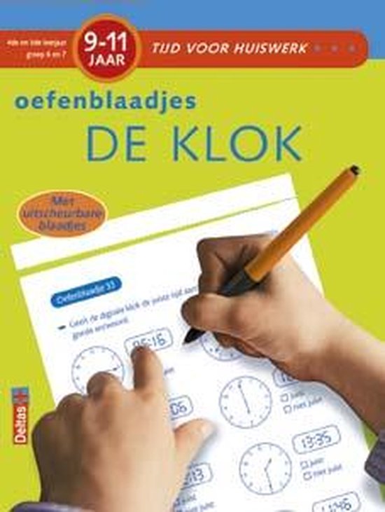 Tijd voor huiswerk  - De klok 9-11 jaar; 4de en 5de leerjaar; groep 6 en 7 Oefenblaadjes