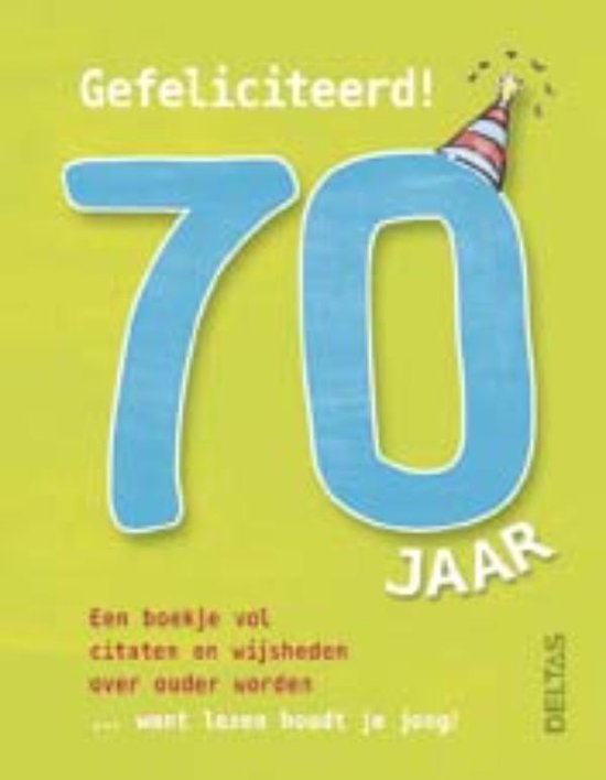 Gefeliciteerd! 70 jaar