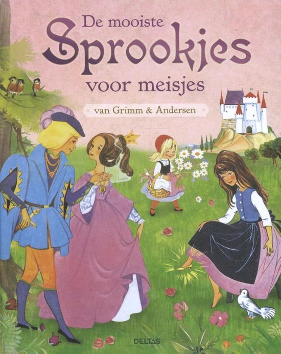 De mooiste sprookjes voor meisjes van Grimm & Andersen