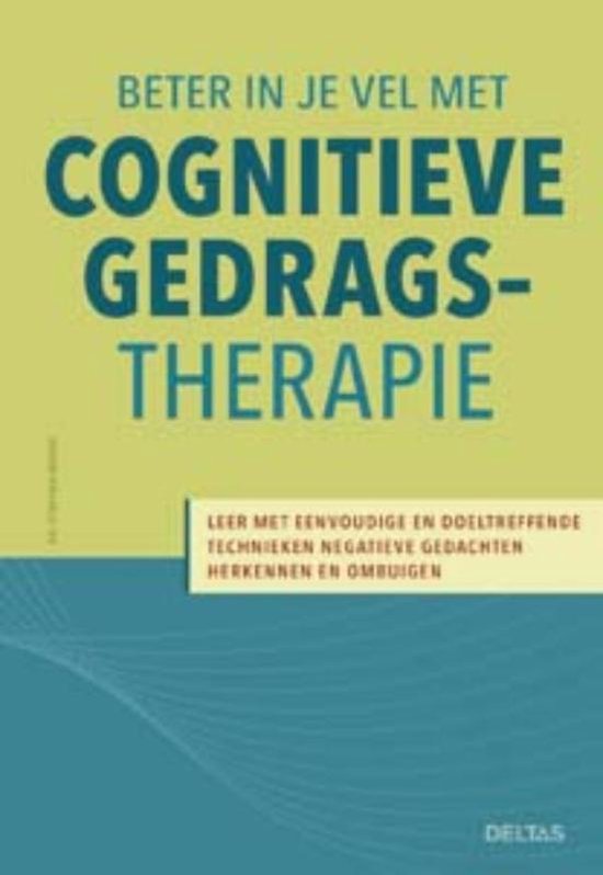 Beter in je vel met cognitieve gedragstherapie