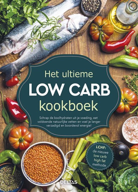 Het ultieme low carb kookboek