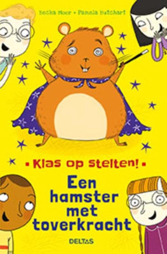 Klas op stelten  -   Een hamster met toverkracht