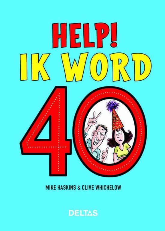 Help! Ik word 40