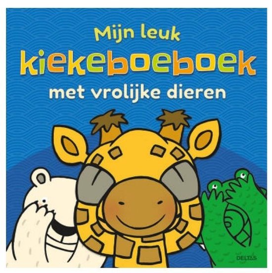 Mijn leuk kiekeboeboek met vrolijke dieren