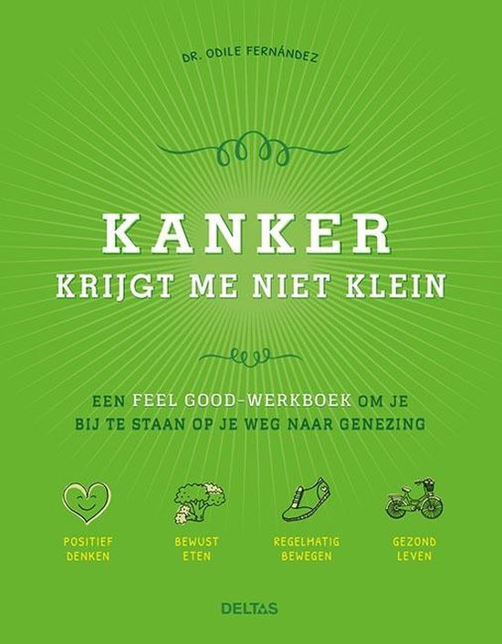 Kanker krijgt me niet klein