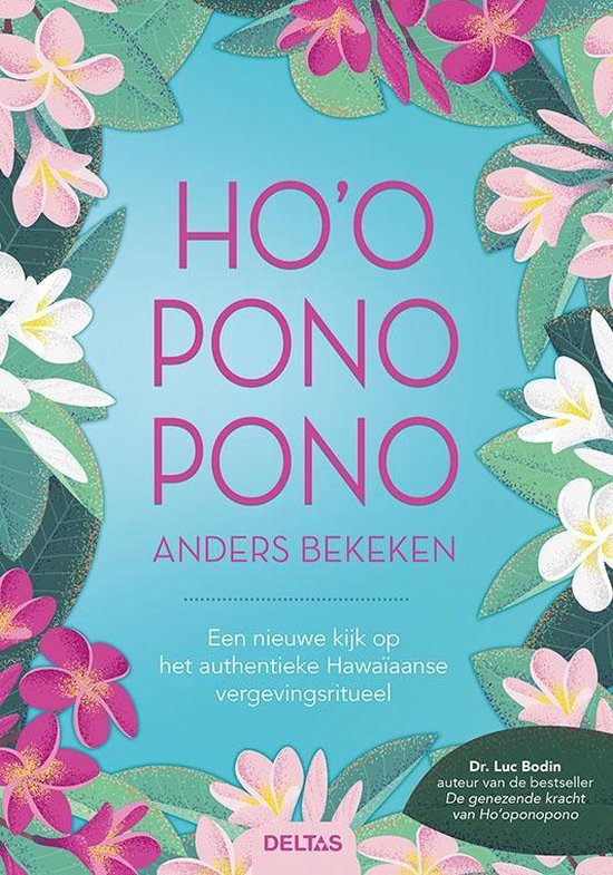 Ho'oponopono anders bekeken