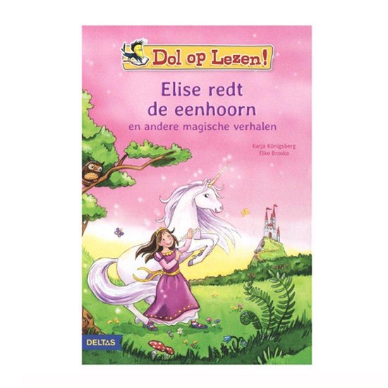 Dol op lezen! Elise redt de eenhoorn