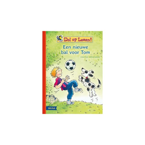 Dol op lezen! Een nieuwe bal voor Tom