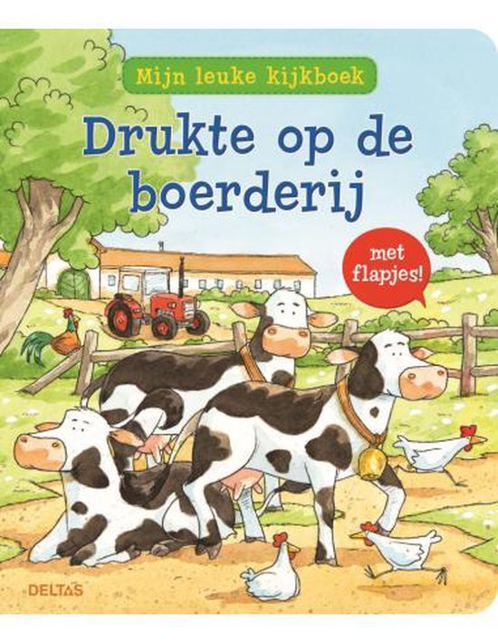 Mijn kijkboek - Drukte op de boerderij