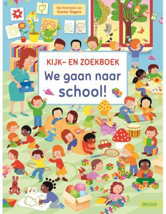 We gaan naar school! Kijk- en zoekboek