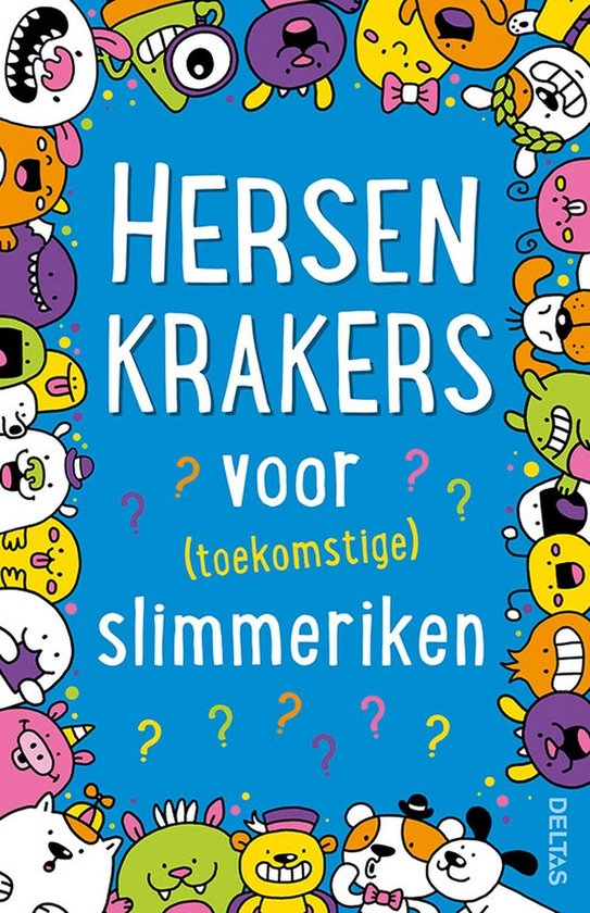 Hersenkrakers voor (toekomstige) slimmeriken (7+)