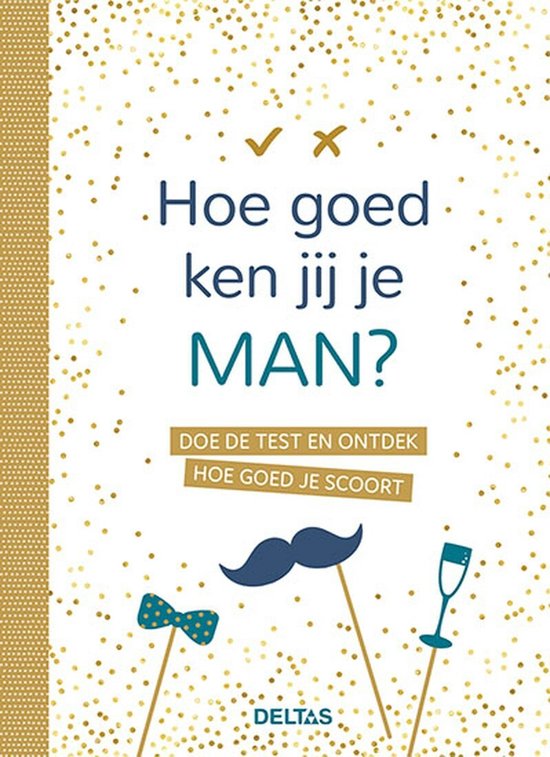 Hoe goed ken jij je man?