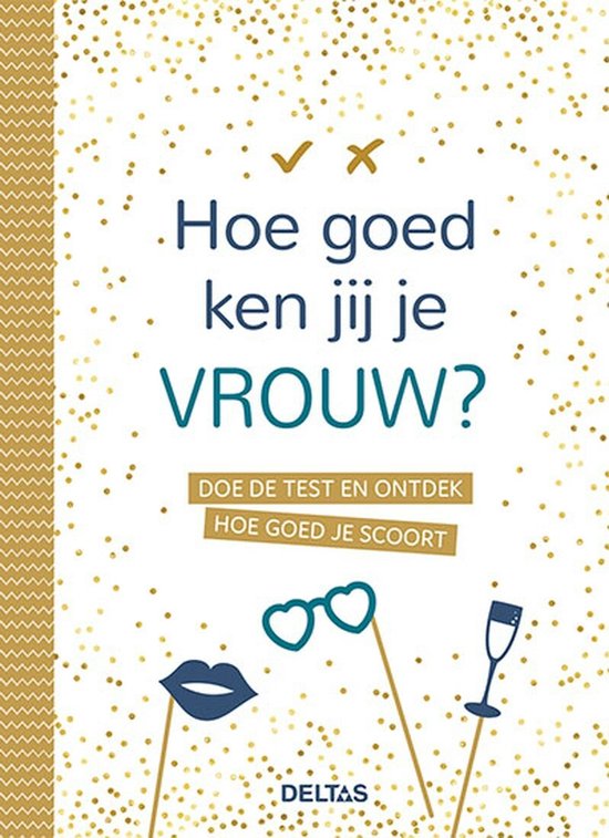 Hoe goed ken jij je vrouw?