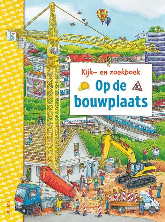 Kijk-en zoekboek - Op de bouwplaats