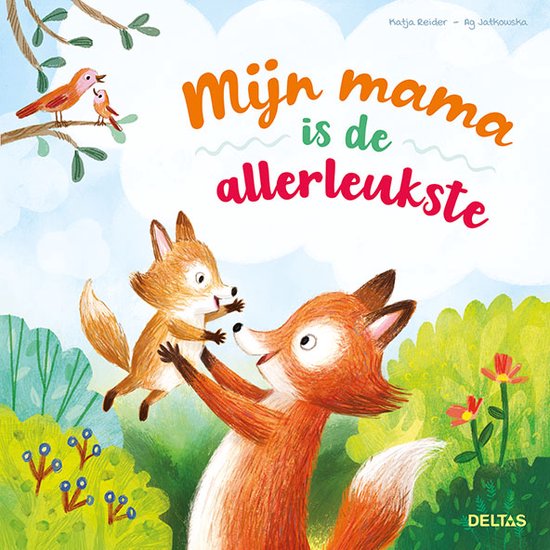 Deltas Boekje - Mijn Mama Is De Allerleukste