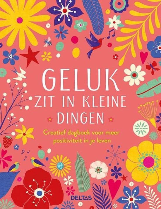 Creatief dagboek - Geluk zit in kleine dingen