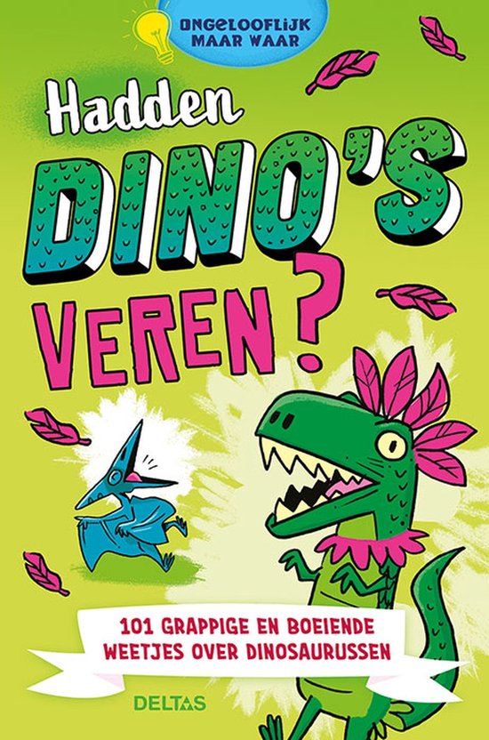 Ongelooflijk maar waar - Hadden dino's veren?