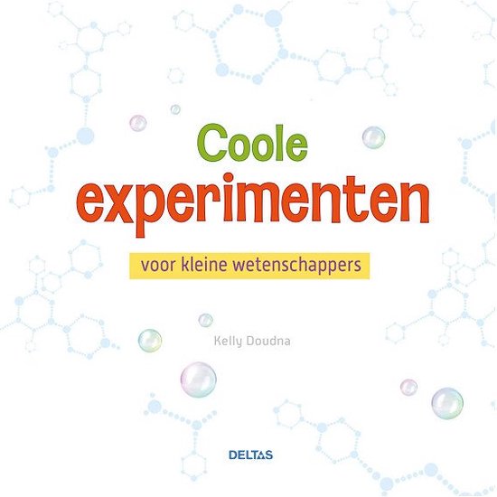 Coole experimenten voor kleine wetenschappers