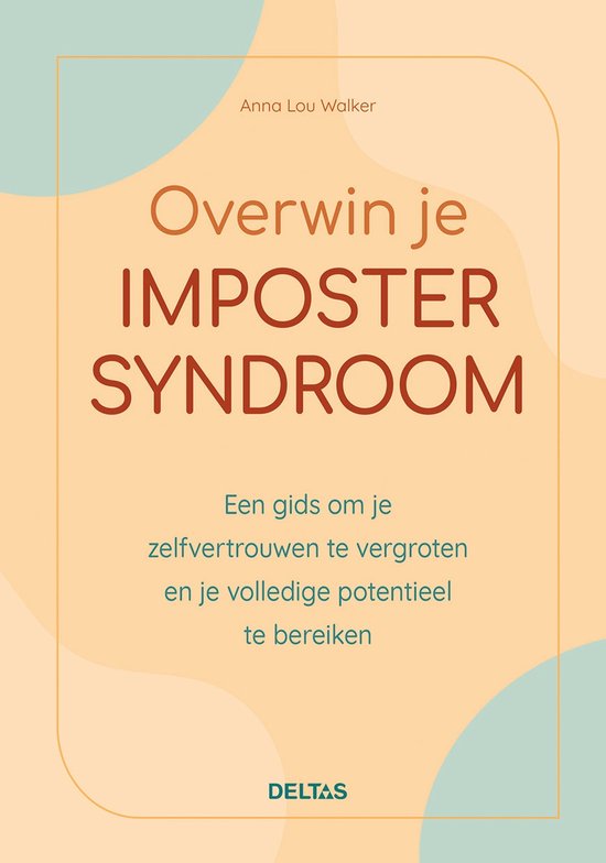 Overwin je imposter syndroom