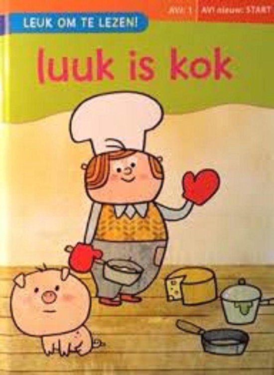 luuk is kok - AVI 1 / AVI start