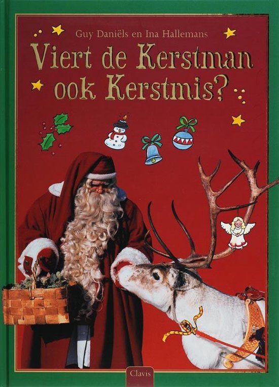 Viert de kerstman ook Kerstmis ?