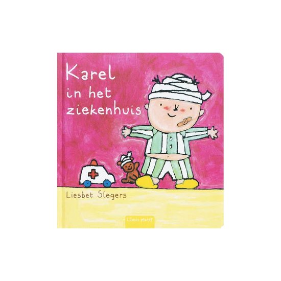 Karel en Kaatje - Karel in het ziekenhuis