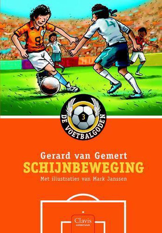 De Voetbalgoden 3 -   Schijnbeweging